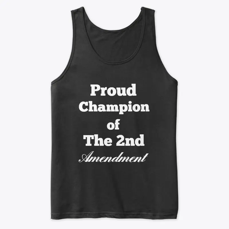 Proud Champion of 2nd Amendment Bundle