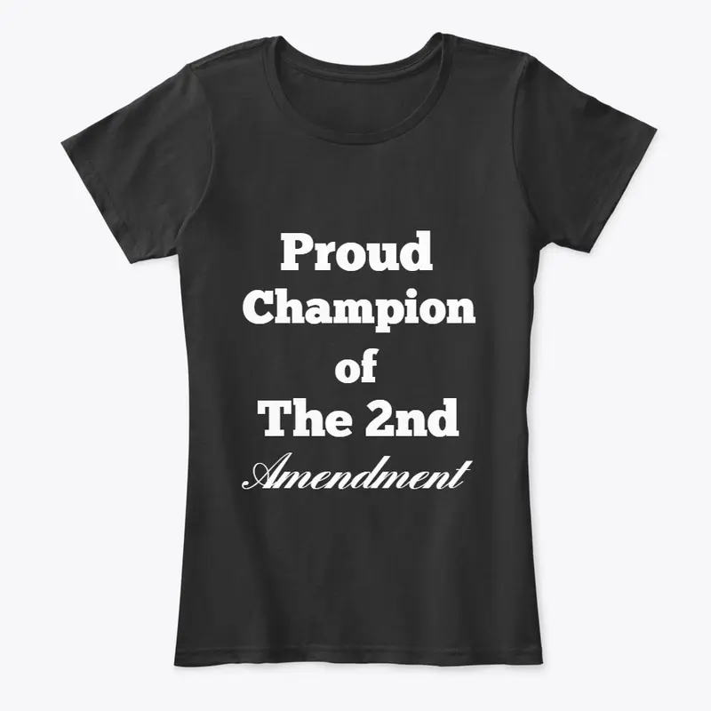 Proud Champion of 2nd Amendment Bundle