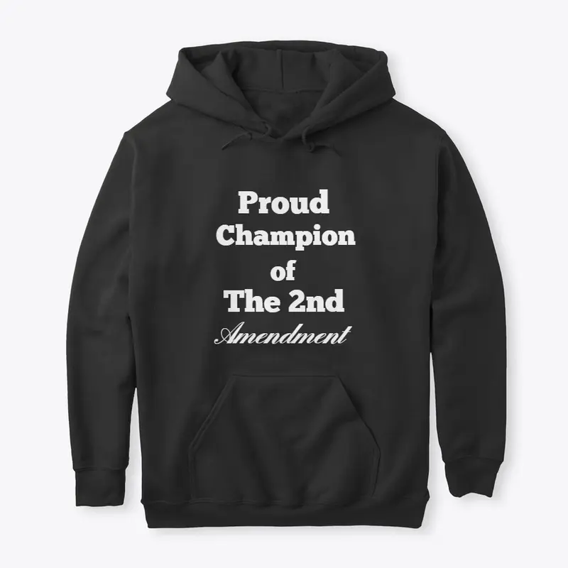 Proud Champion of 2nd Amendment Bundle