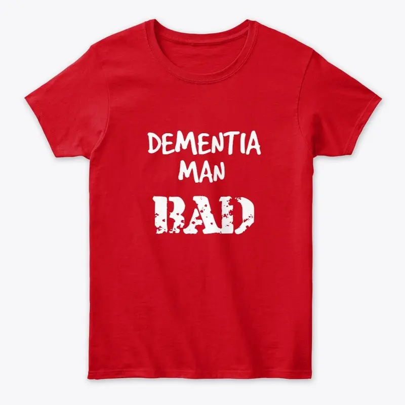 DEMENTIA MAN BAD (Bundle)