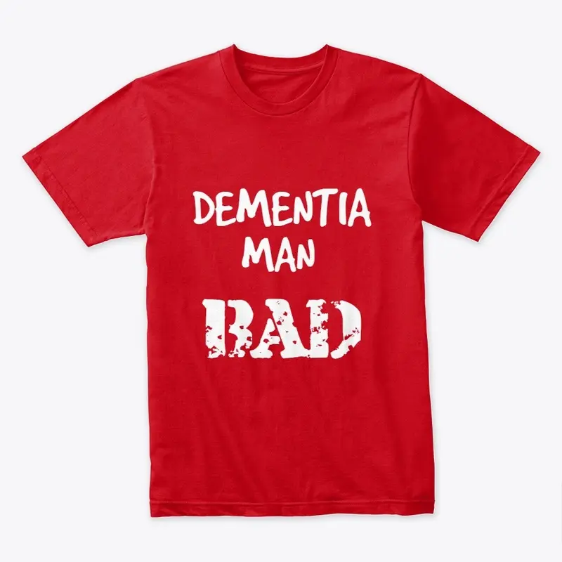 DEMENTIA MAN BAD (Bundle)