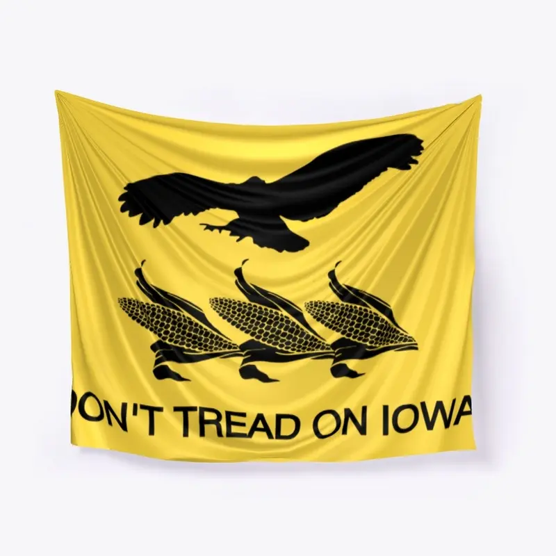 DON'T TREAD ON IOWA Flag