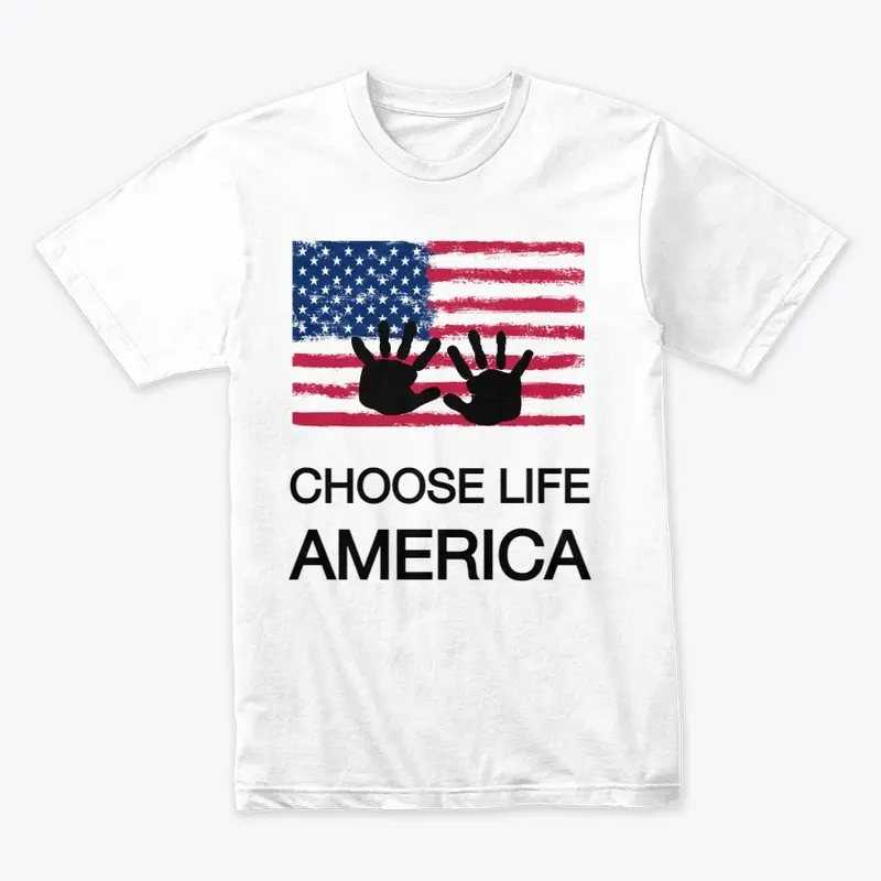 CHOOSE LIFE AMERICA (good cause Bundle)