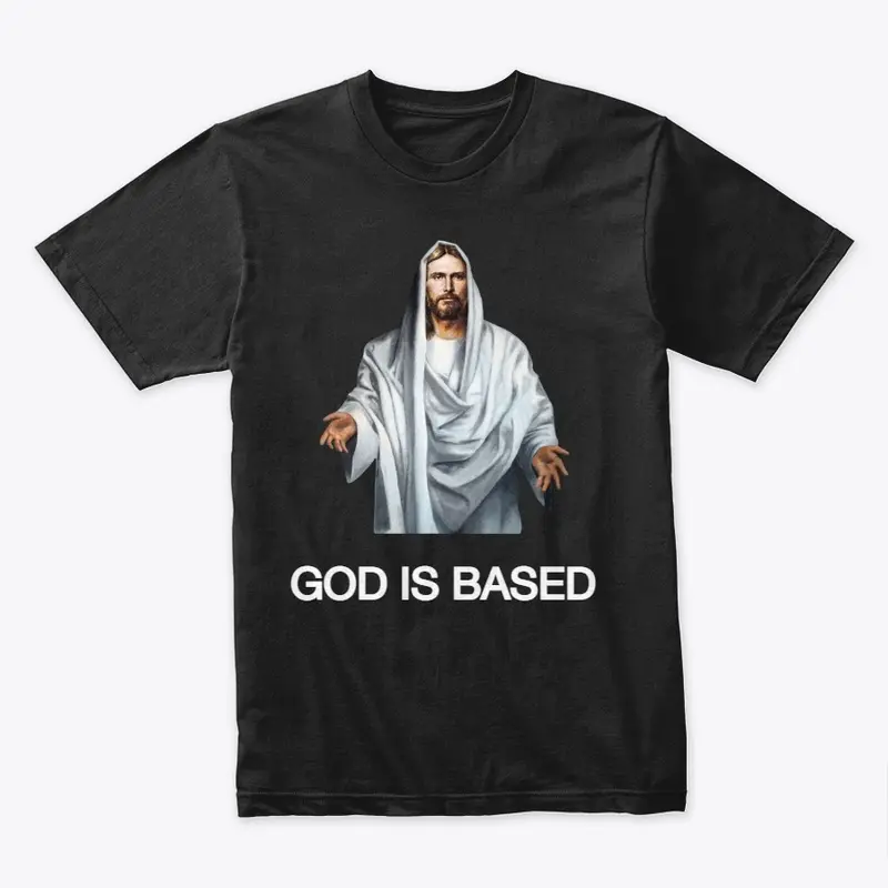 GOD IS BASED (Collection)