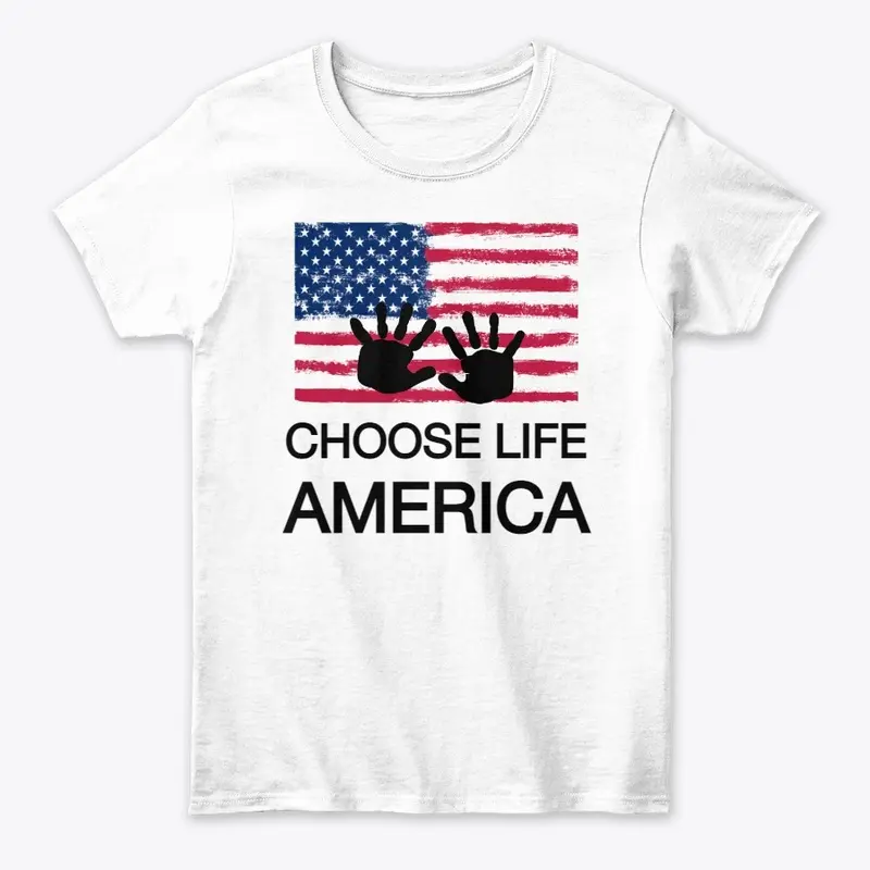 CHOOSE LIFE AMERICA (good cause Bundle)